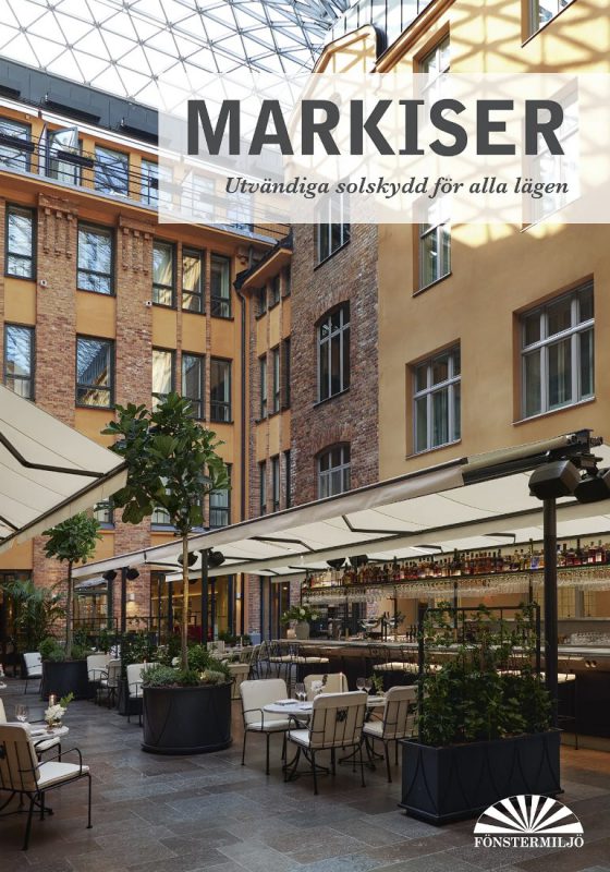 Fönstermiljö Markiser - Vi skräddarsyr utvändiga solskydd för alla lägen